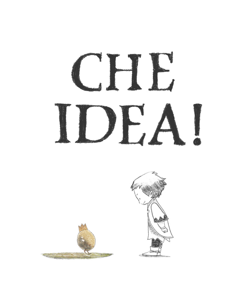 Che idea!