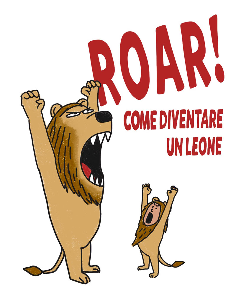 ROAR! Come diventare un leone
