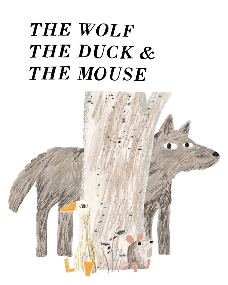 The wolf, the duck and the mouse